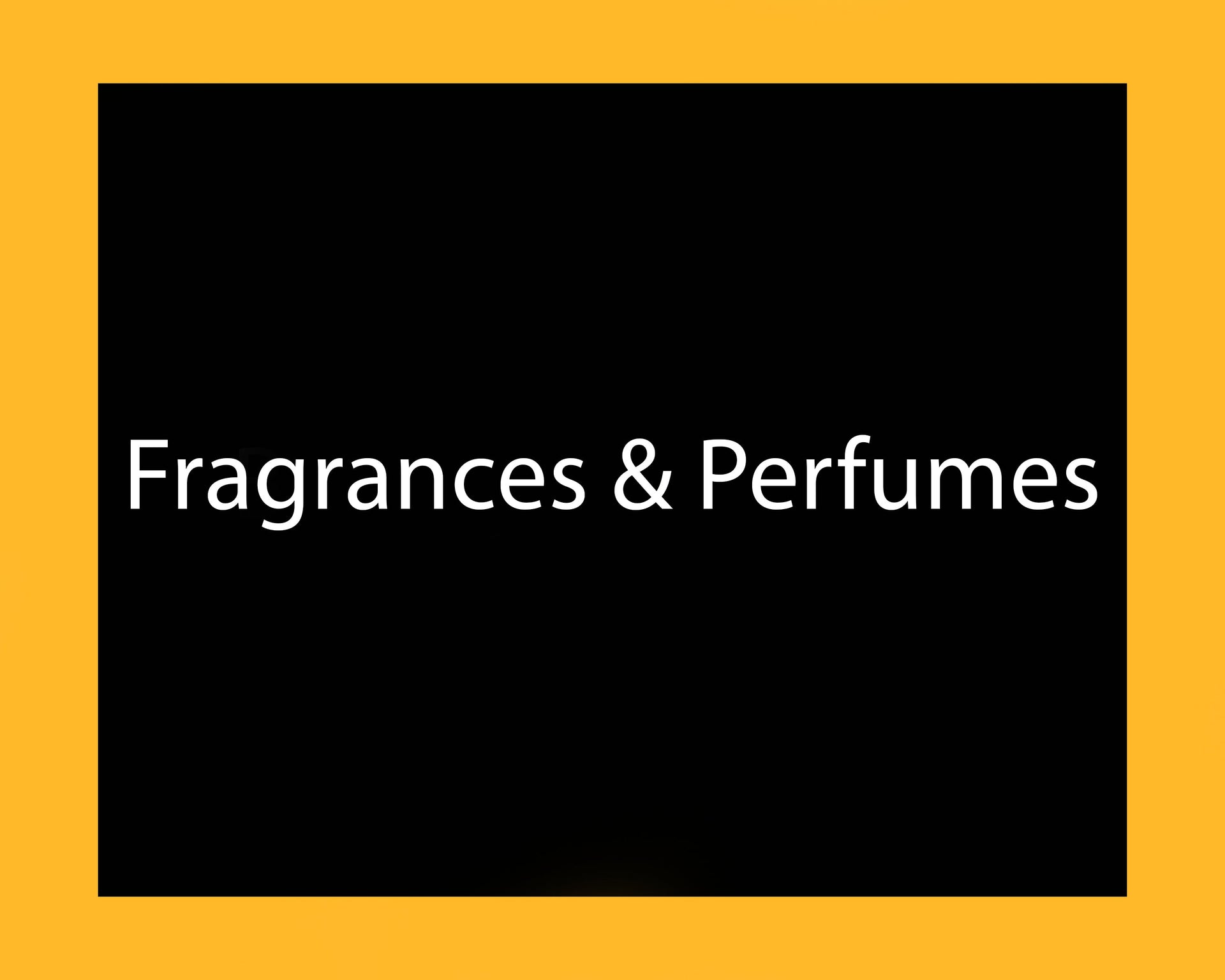 Fragrances & Perfumes